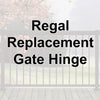 Replacement Gate Hinge (Regal) - SET